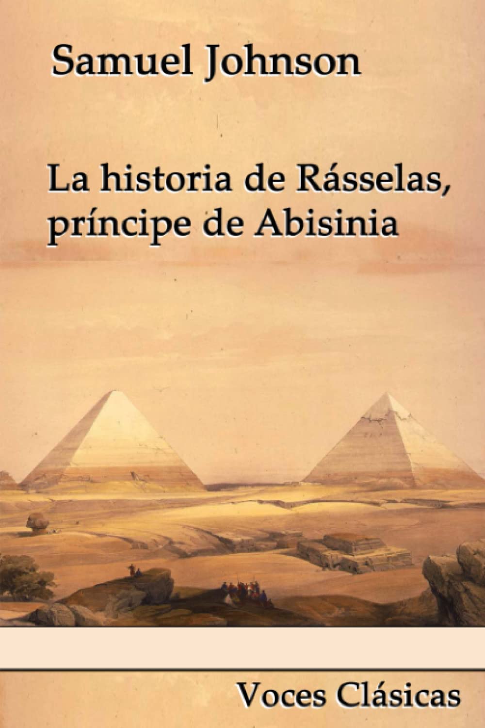 Libro: La historia de Rásselas, príncipe de Abisinia (Spanish Edition)