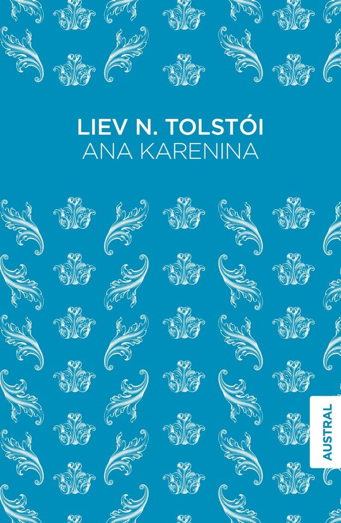 Libro: Ana Karenina (Austral Singular)