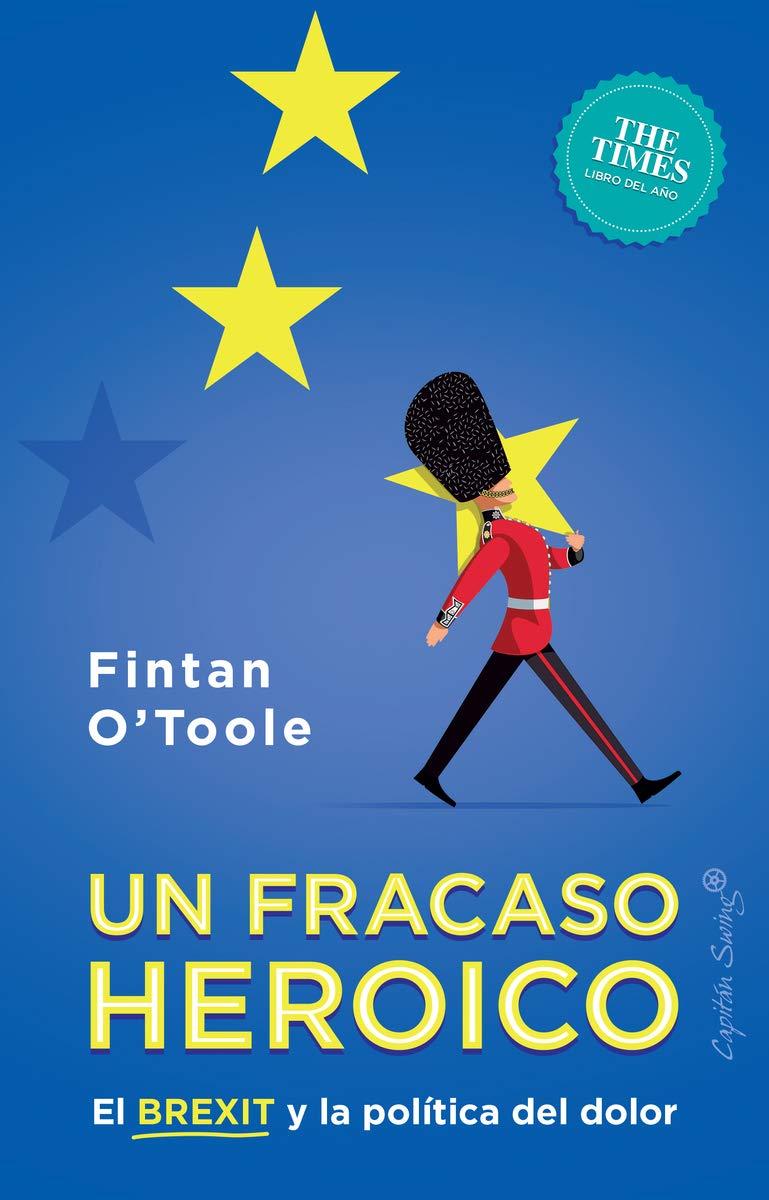 Libro: Un fracaso heroico.: El brexit y la política del dolor