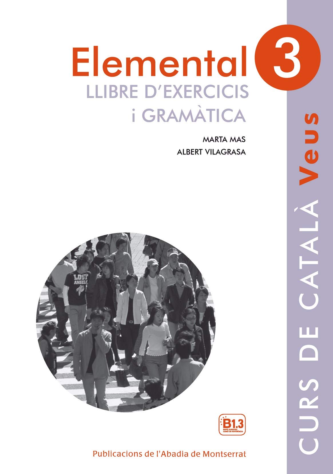 Libro: Elemental 3. Veus Llibre D'exercicis I Gramàtica: Llibre Alumne 3: 53