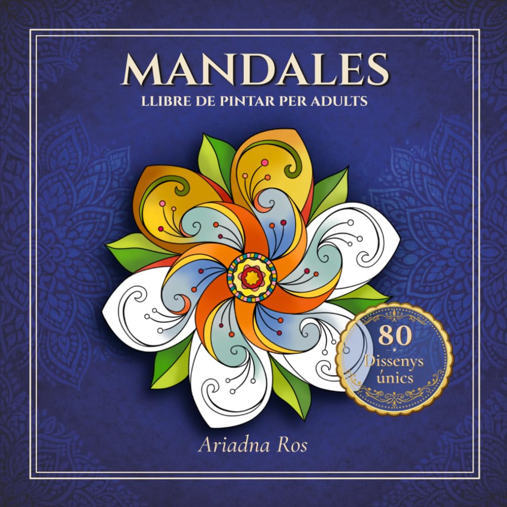 Libro: MANDALES: Llibre de pintar per a adults. Amb 80 dissenys únics per relaxar-se, reduir l’estrès i estimular la creativitat.