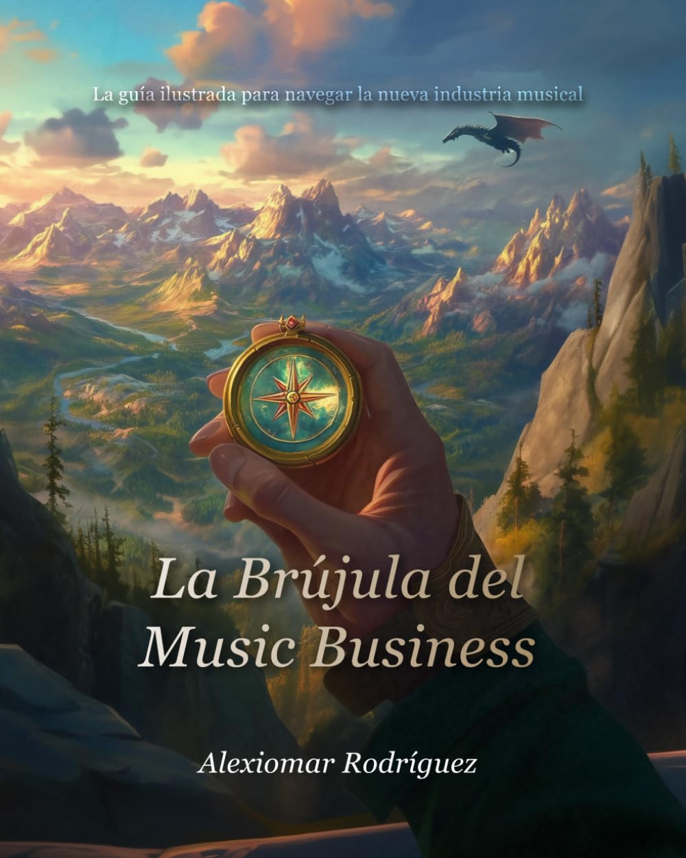 Libro: La brújula del music business: La guía ilustrada para navegar la nueva industria musical (Spanish Edition)