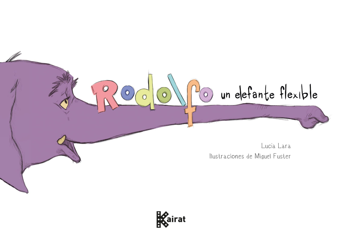 Libro: Rodolfo, un elefante flexible