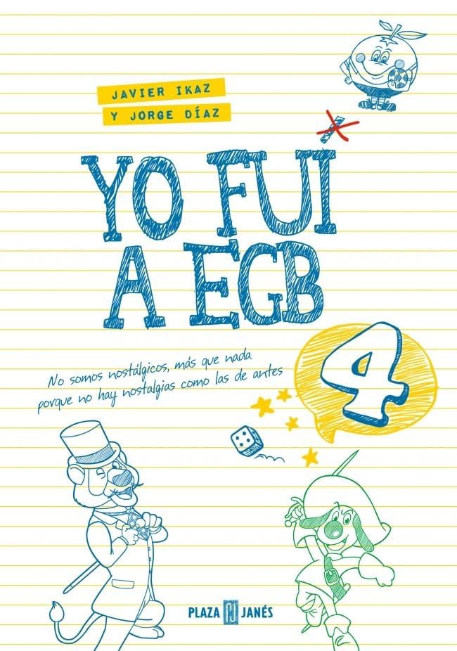Libro: Yo fui a EGB 4 (edición 10º aniversario) (Obras diversas)