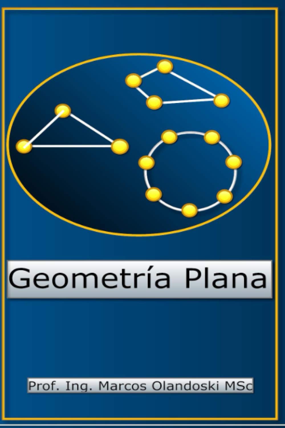 Libro: Geometría Plana: Escuela Primaria y Secundaria (Spanish Edition)