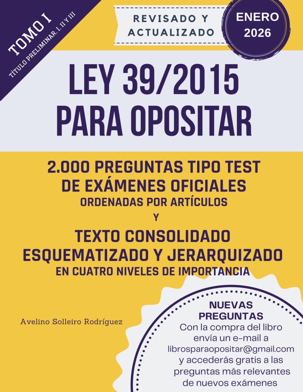 LEY 39/2015 PARA OPOSITAR: Un libro para los/as opositores/as que quieren dominar esta ley de forma fácil y rápida.