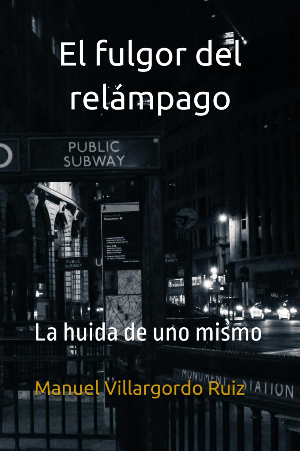 Libro: El fulgor del relámpago: La huida de uno mismo