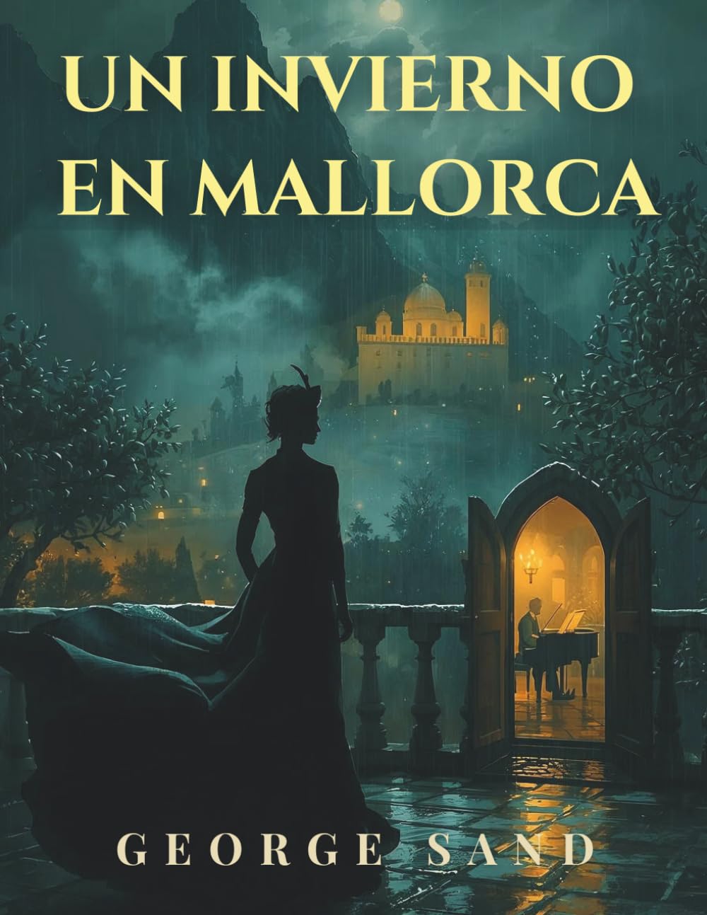 Libro: Un invierno en Mallorca: Un clásico romántico sobre Mallorca, Chopin y el invierno mediterráneo