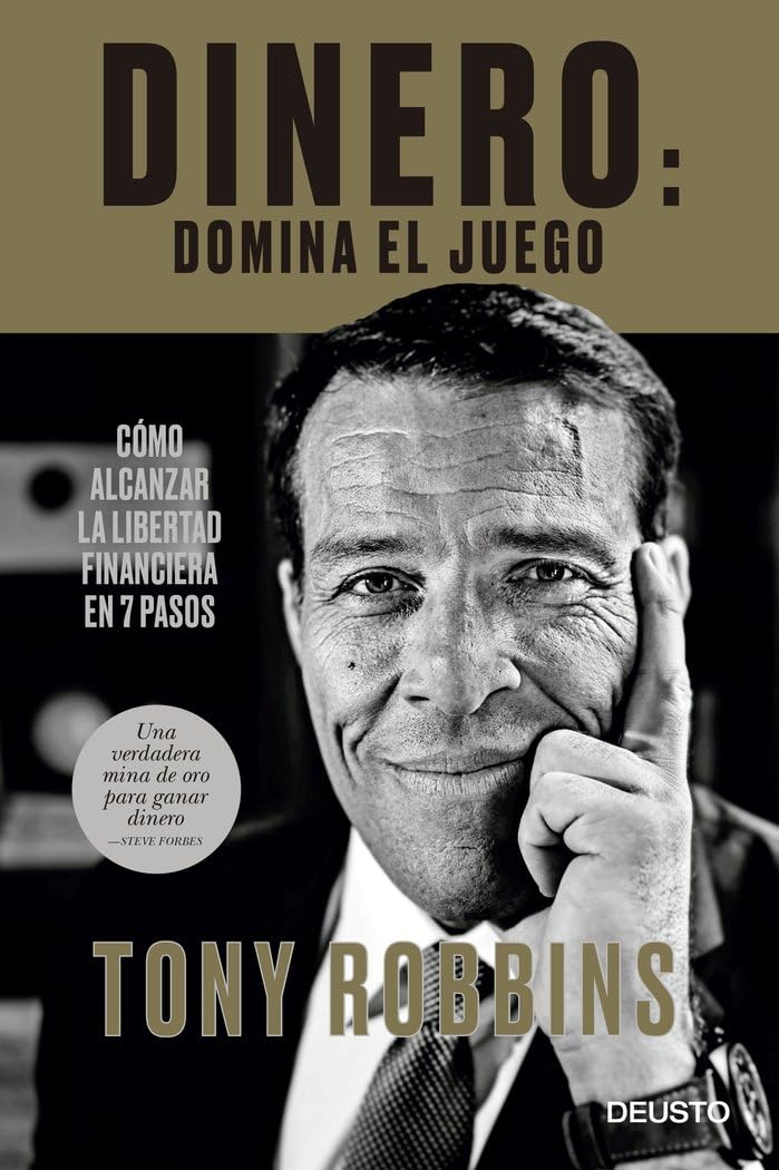 Dinero: domina el juego: Cómo alcanzar la libertad financiera en 7 pasos (Deusto) Español