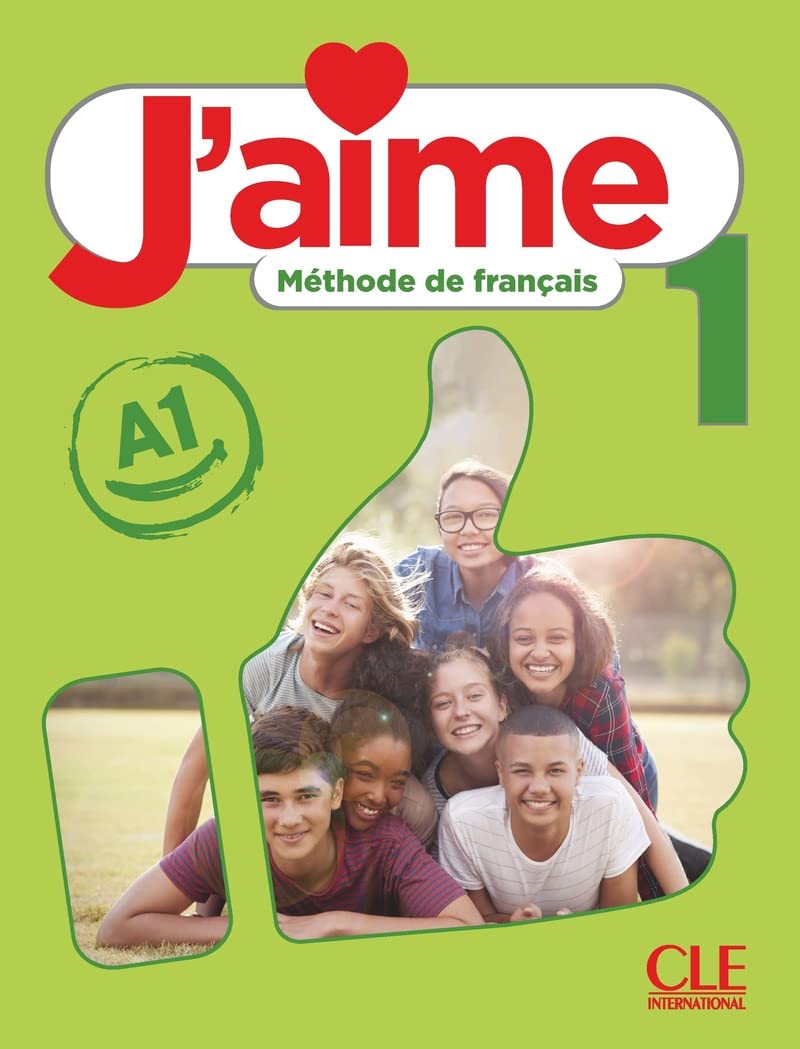 Libro: J'aime 1 niveau 1 Méthode de français: Livre élève