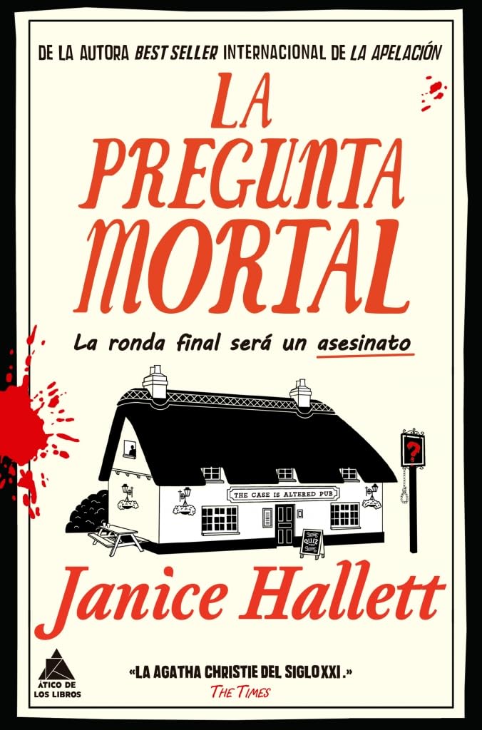 La pregunta mortal: Una novela adictiva de la autora que ha renovado por completo el género del cozy crime: 119 (Ático de los Libros)