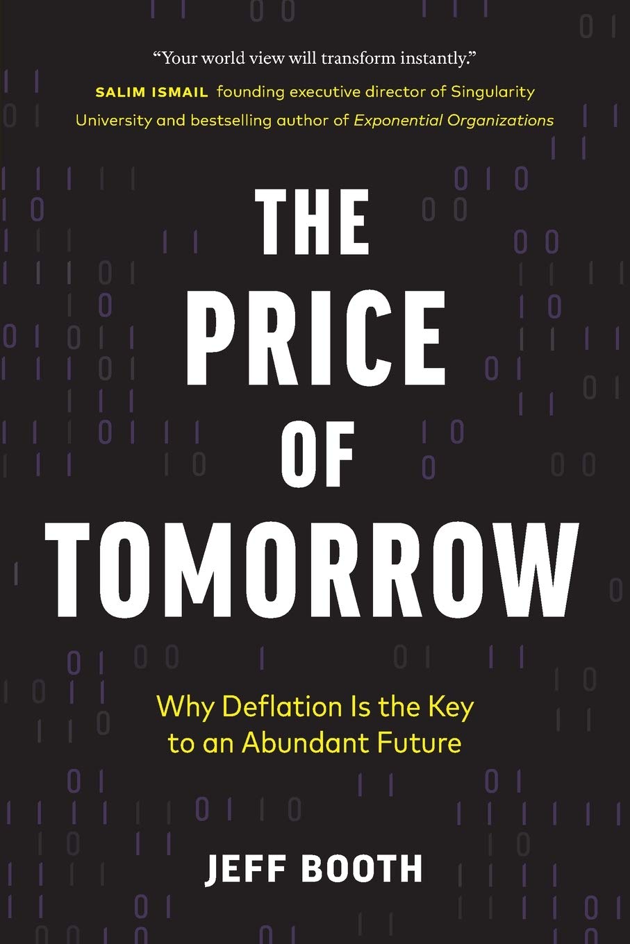 Libro: The Price of Tomorrow: Why Deflation is the Key to an Abundant Future