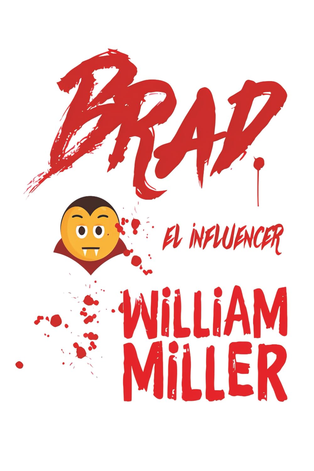 Libro: Brad El Influencer
