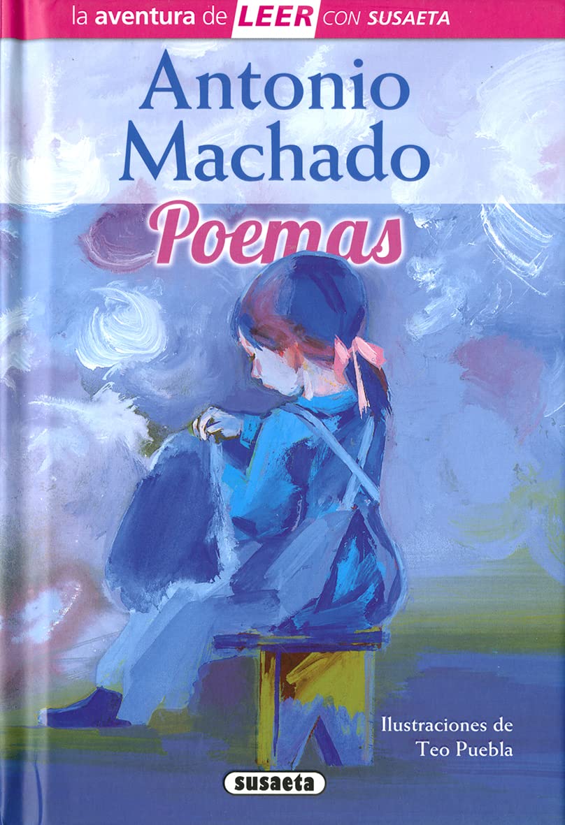 Libro: Antonio Machado. Poemas (La aventura de LEER con Susaeta - nivel 3)