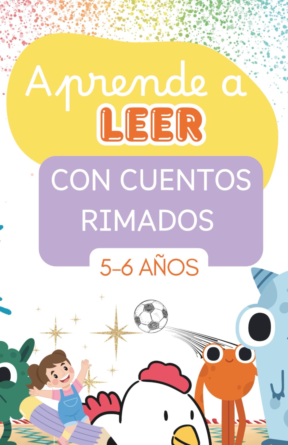 Libro: Aprende a leer con cuentos rimados: Cuentos ilustrados para iniciarse en la lectura. LETRA MAYÚSCULA. Para niños de 5-6 años. (Aprende jugando) (Spanish Edition)