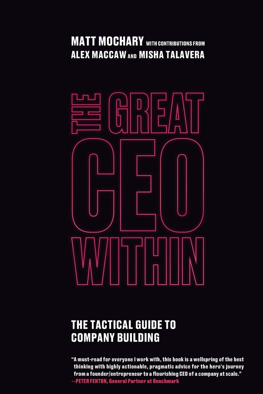 Libro: The Great CEO Within: The Tactical Guide to Company Building