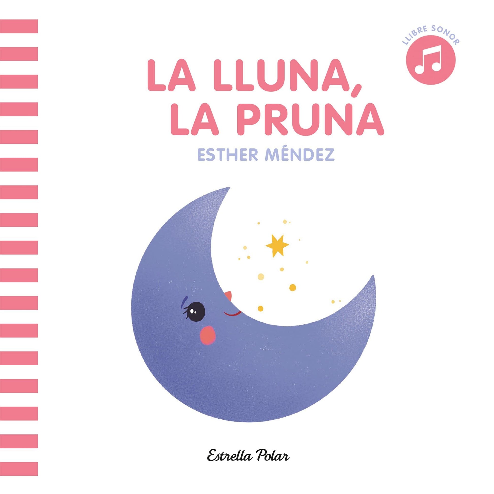 Libro: La lluna la pruna (Les nostres tradicions amb sons)