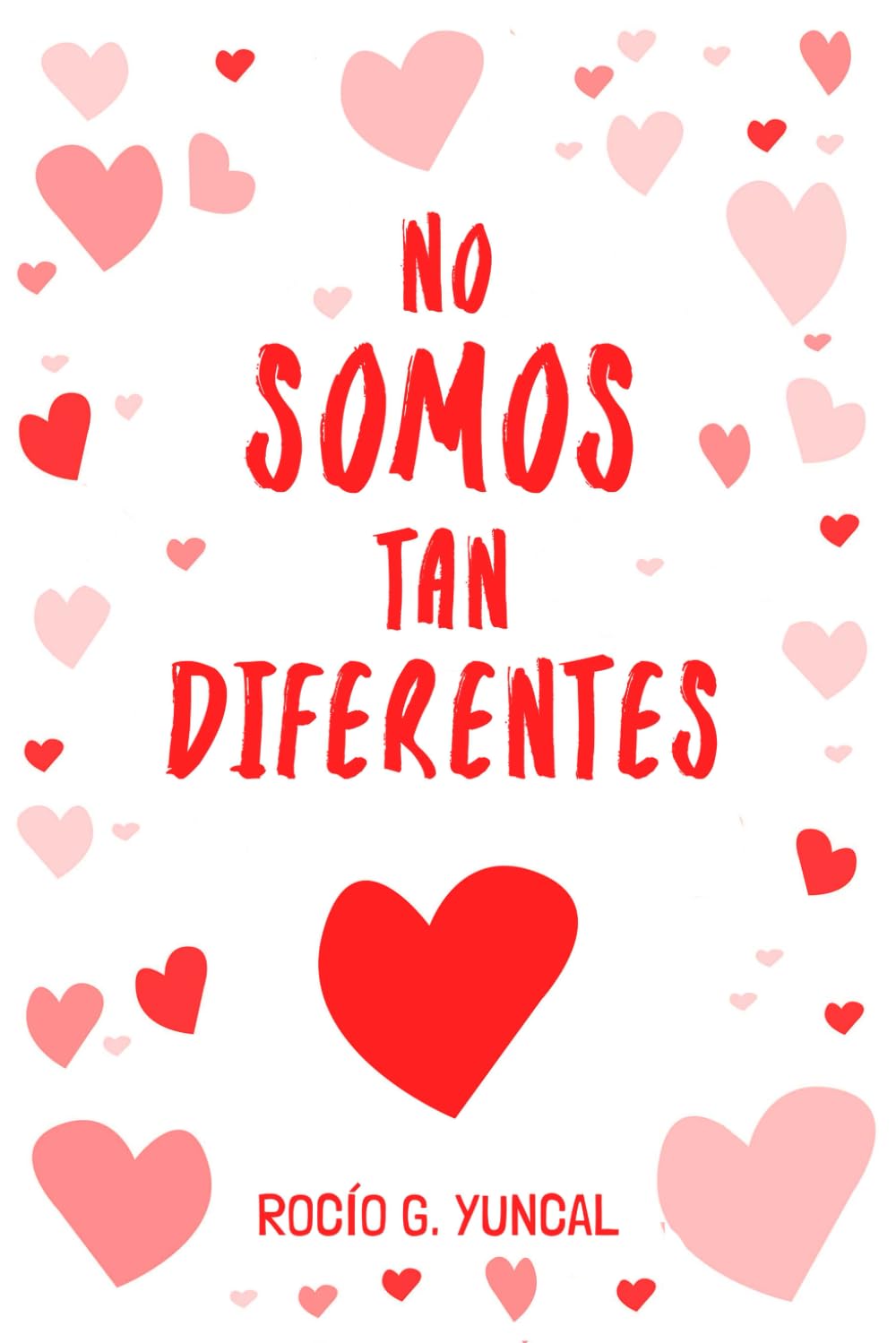 Libro: No somos tan diferentes (Spanish Edition)