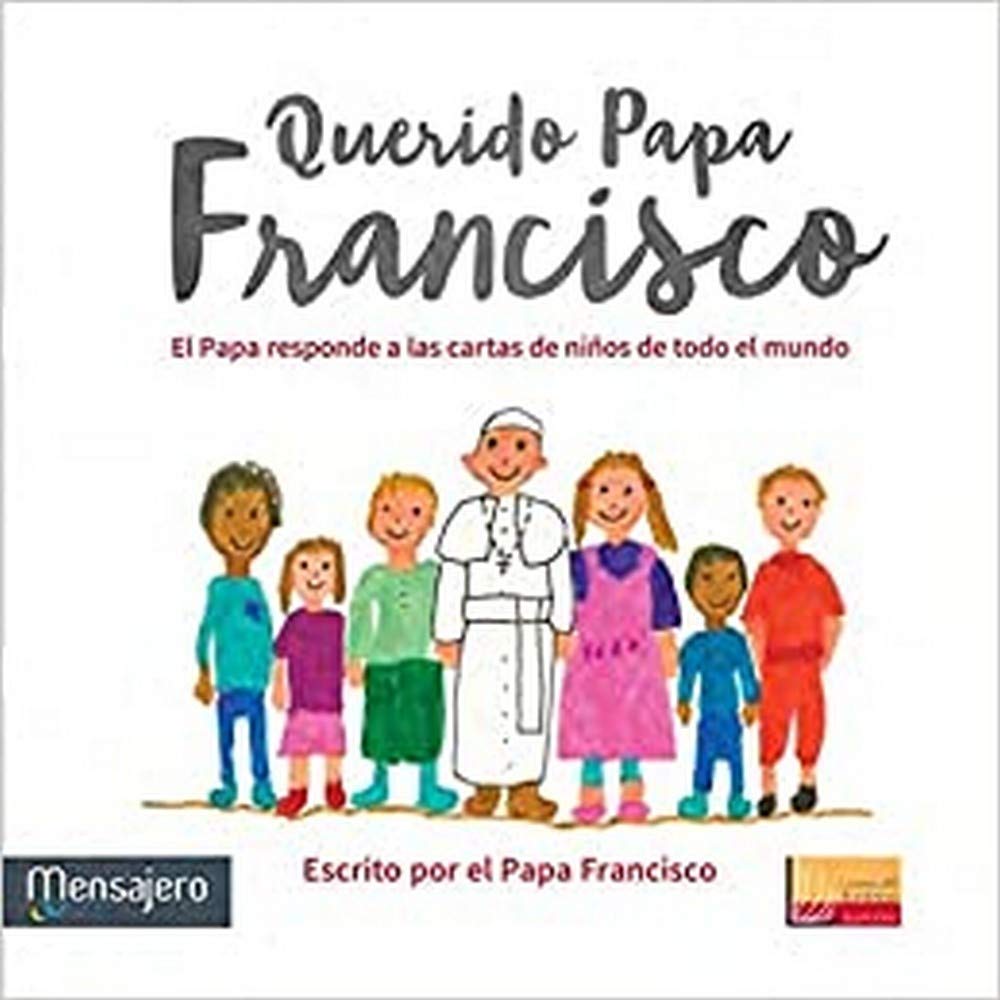 Libro: Querido Papa Francisco: El Papa responde a las cartas de niños de todo el mundo: 1 (LFS Ilustrados)