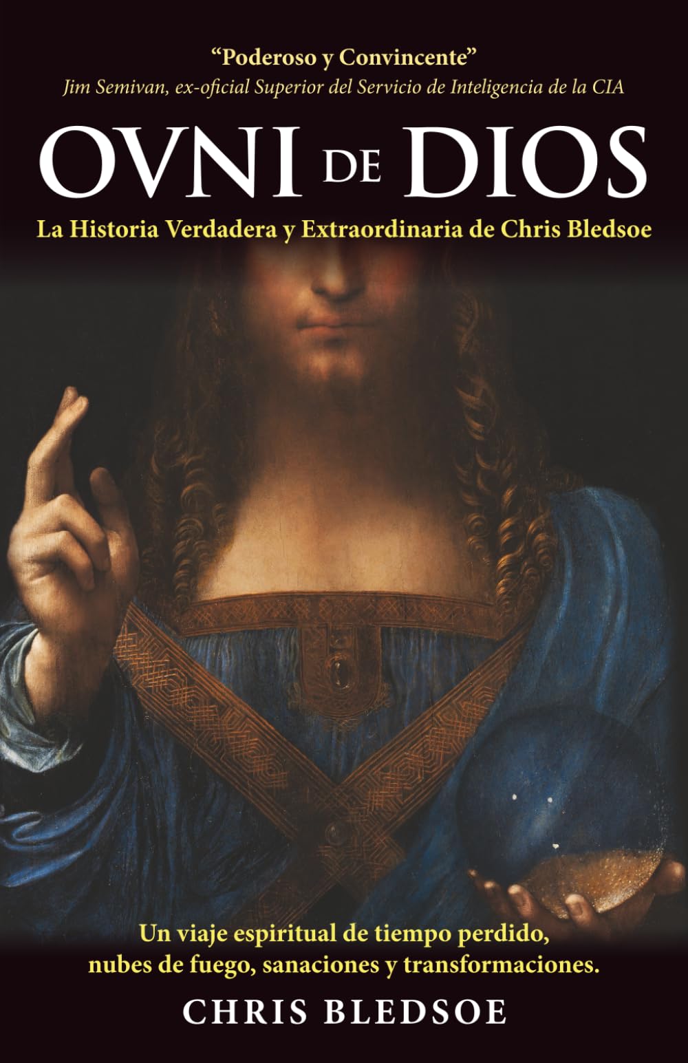 Libro: OVNI de DIOS: La Historia Verdadera y Extraordinaria de Chris Bledsoe (Spanish Edition)