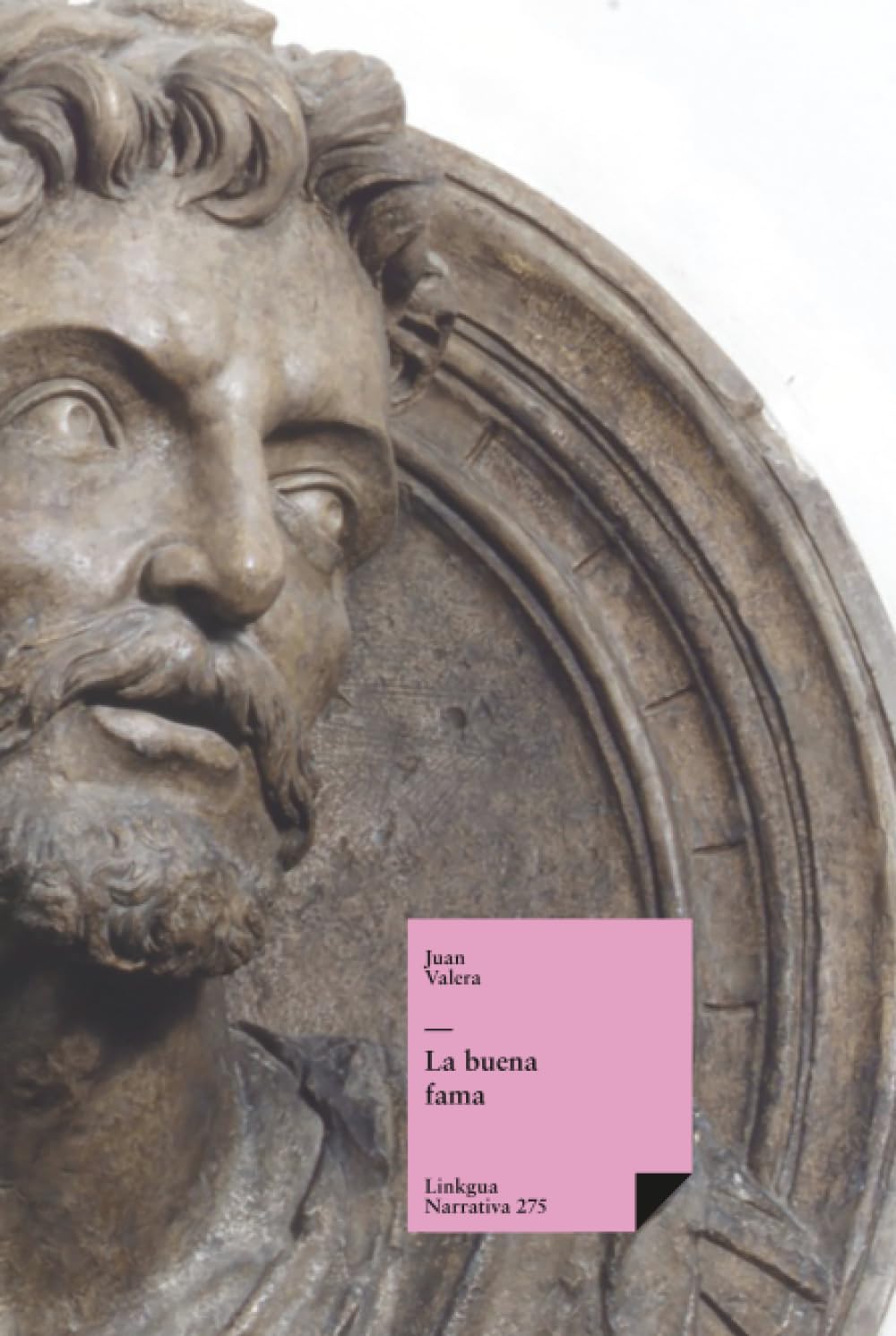Libro: La buena fama (Narrativa) (Spanish Edition)