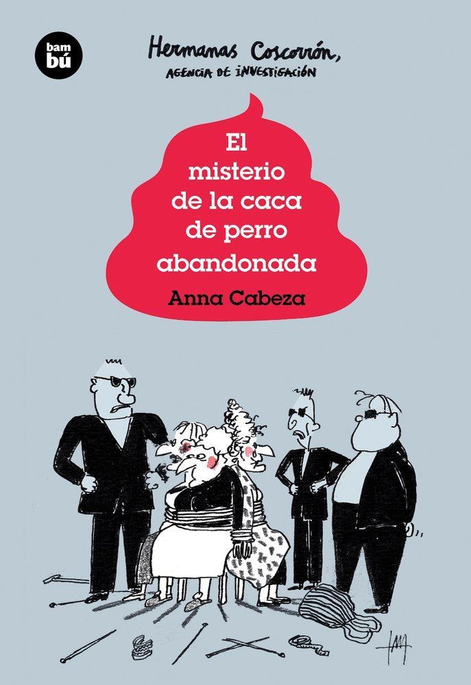 Libro: Hermanas Coscorrón. Agencia de investigación. El misterio de la caca de perro abandonada