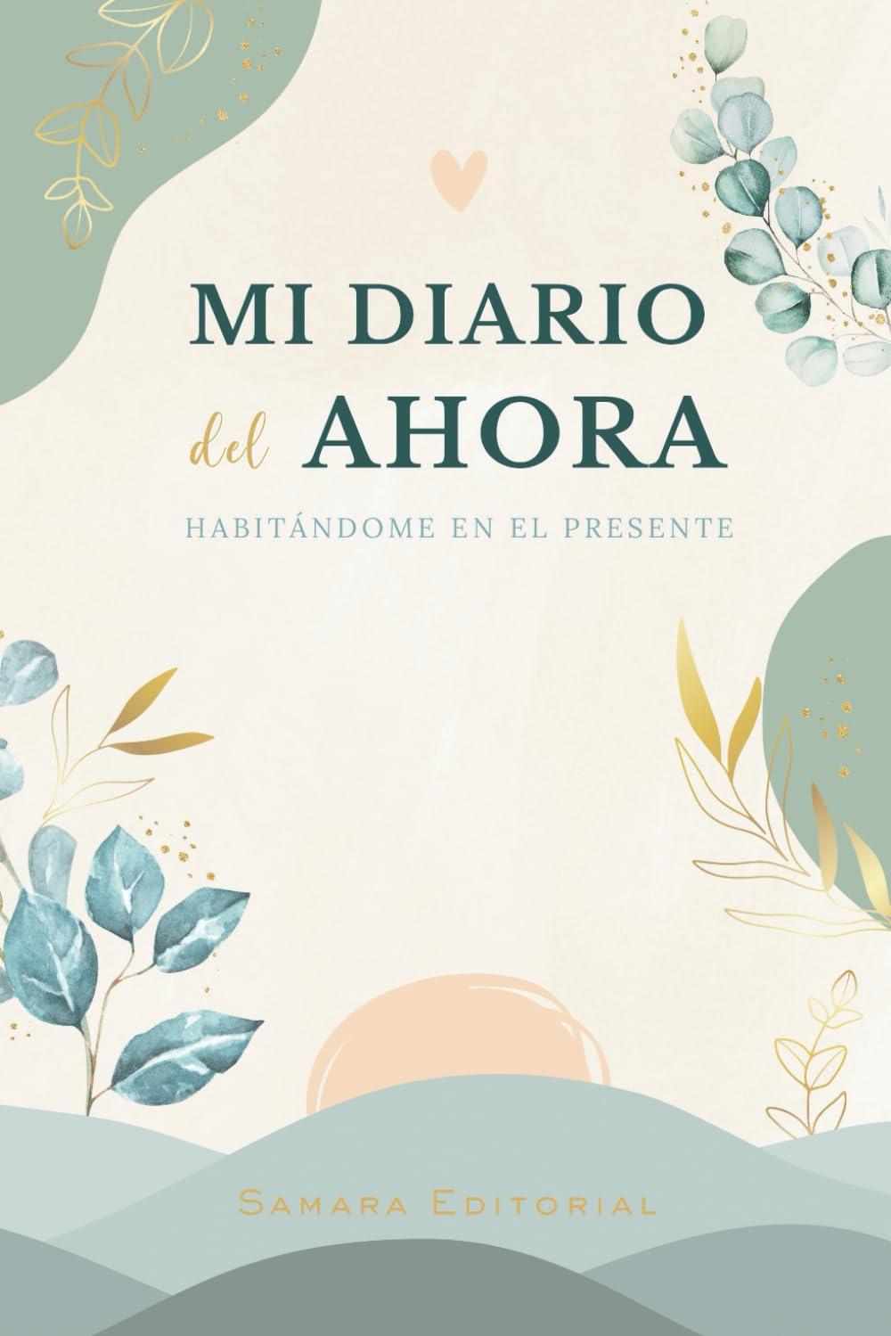 Journaling español Mi AHORA: Mi Diario del Ahora – Diario guiado con meditaciones para conectar con el presente, calmar la mente y cultivar la gratitud diaria