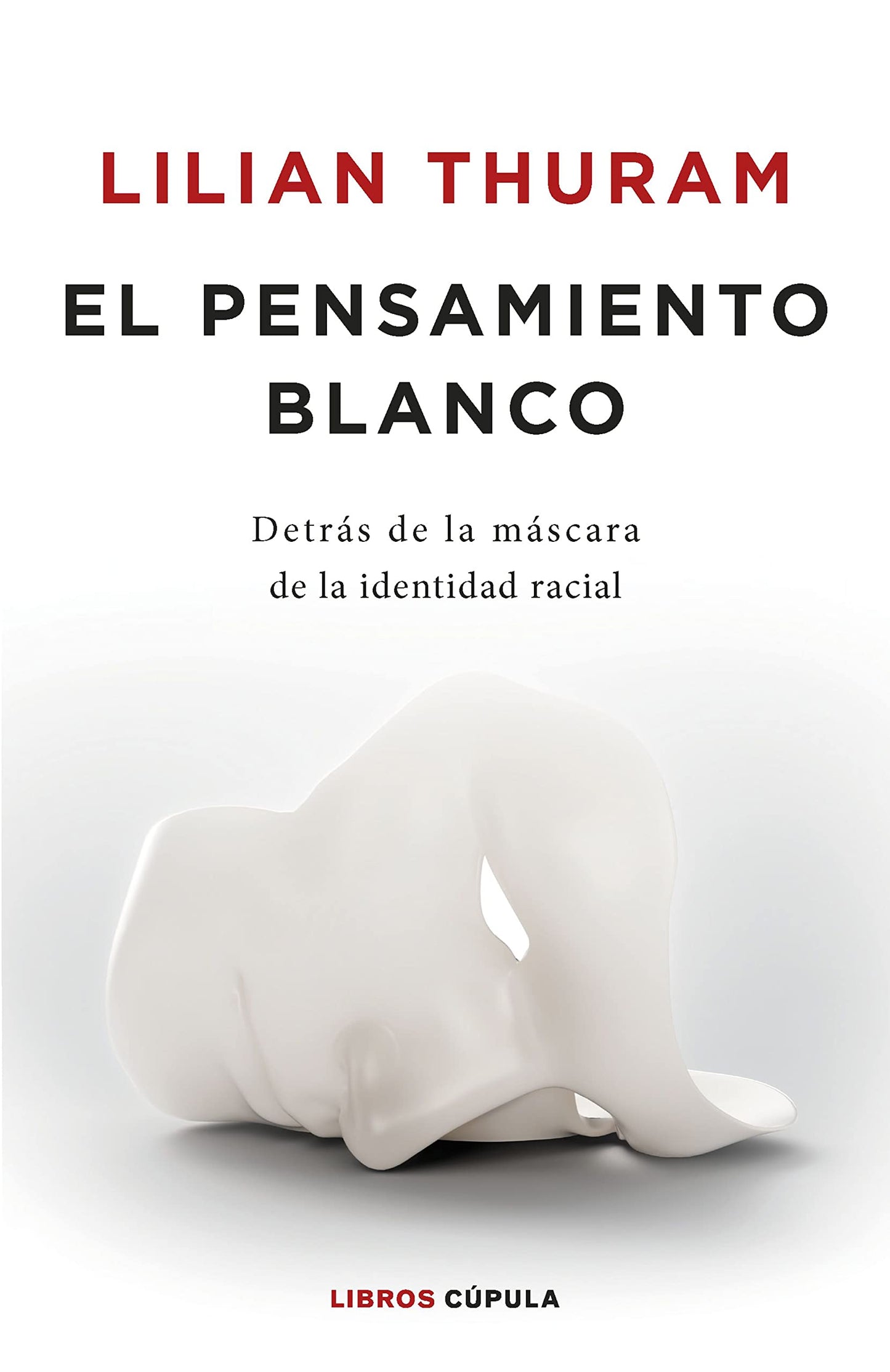 Libro: El pensamiento blanco