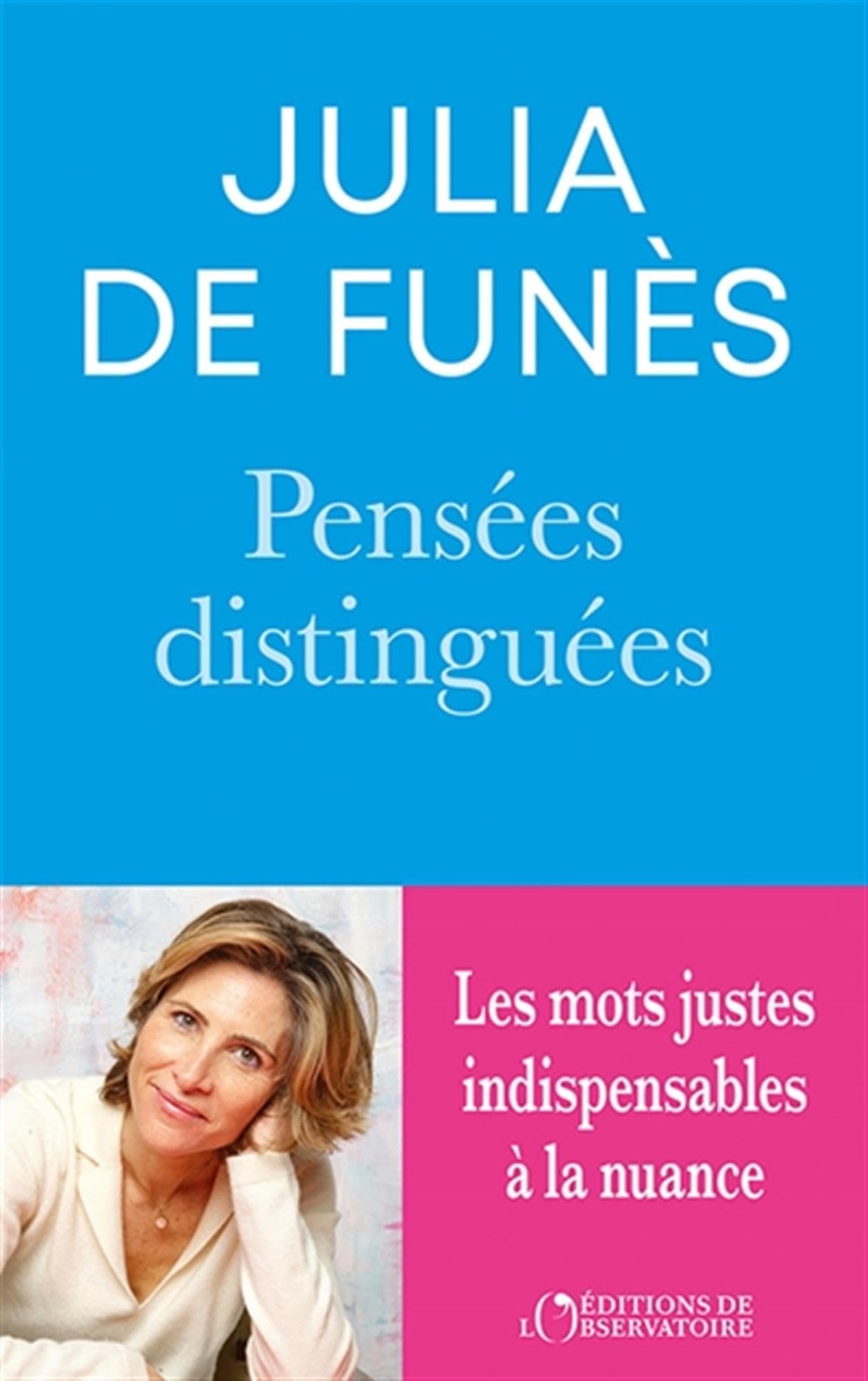 Libro: Pensées distinguées: Pour s'exprimer avec précision, force et distinction