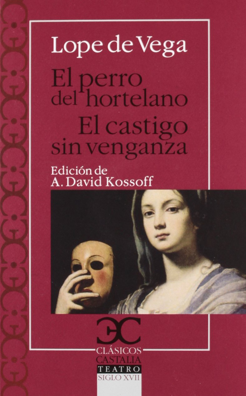 Libro: El perro del hortelano. El castigo sin venganza