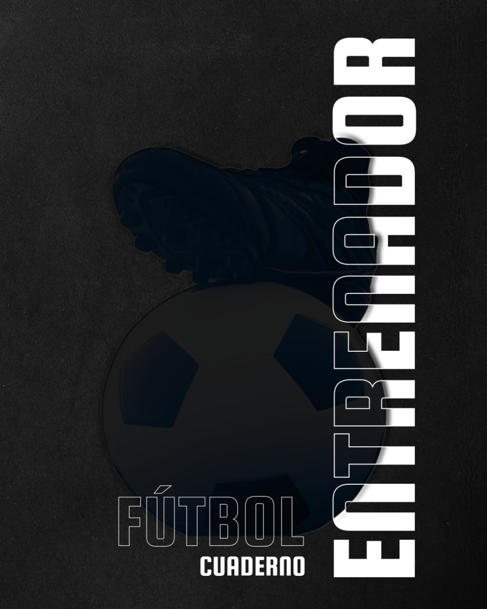 Libro: Cuaderno para Entrenadores de Fútbol: Libreta táctica para Registrar y planificar todos los detalles