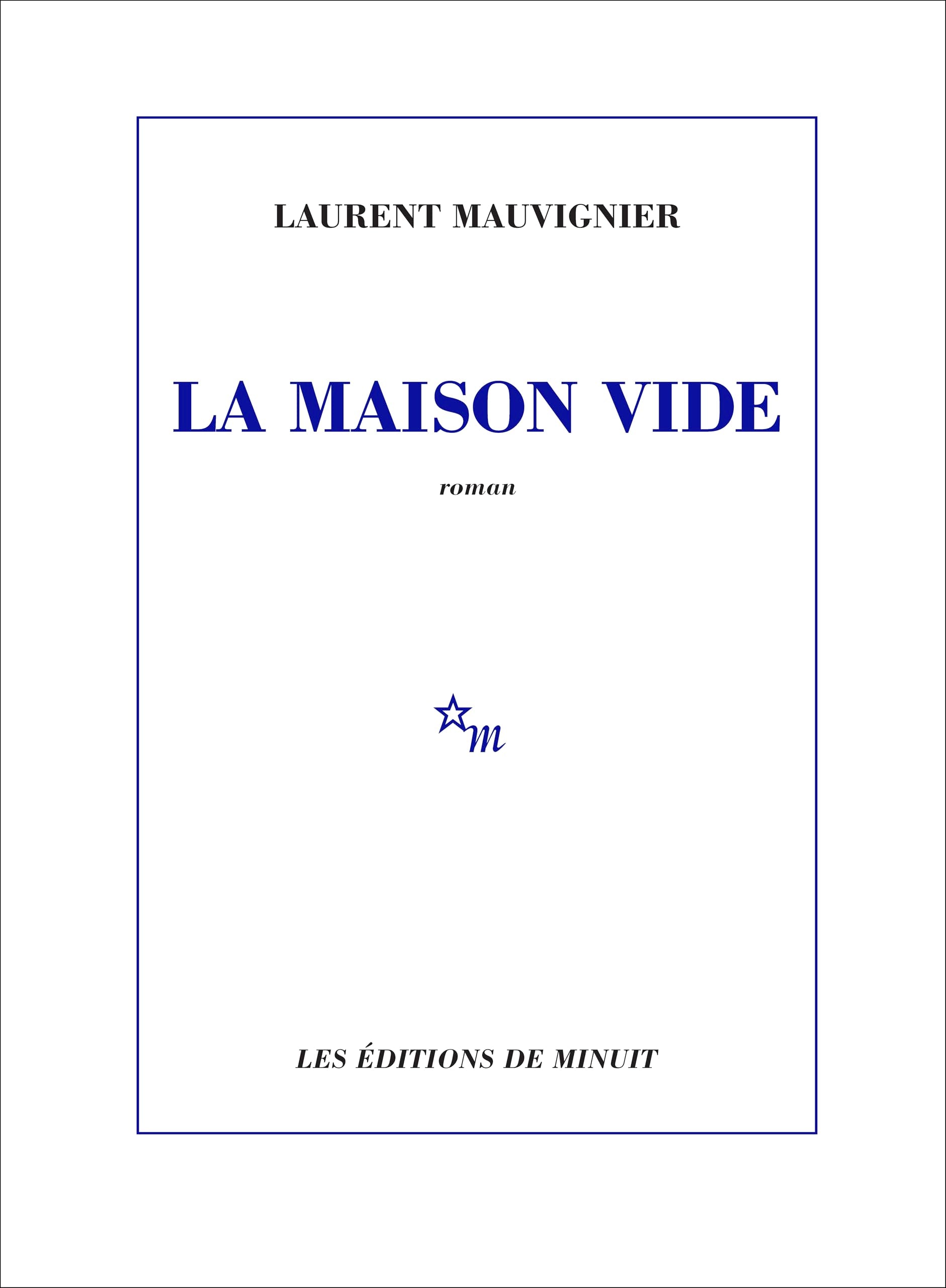 La maison vide: roman