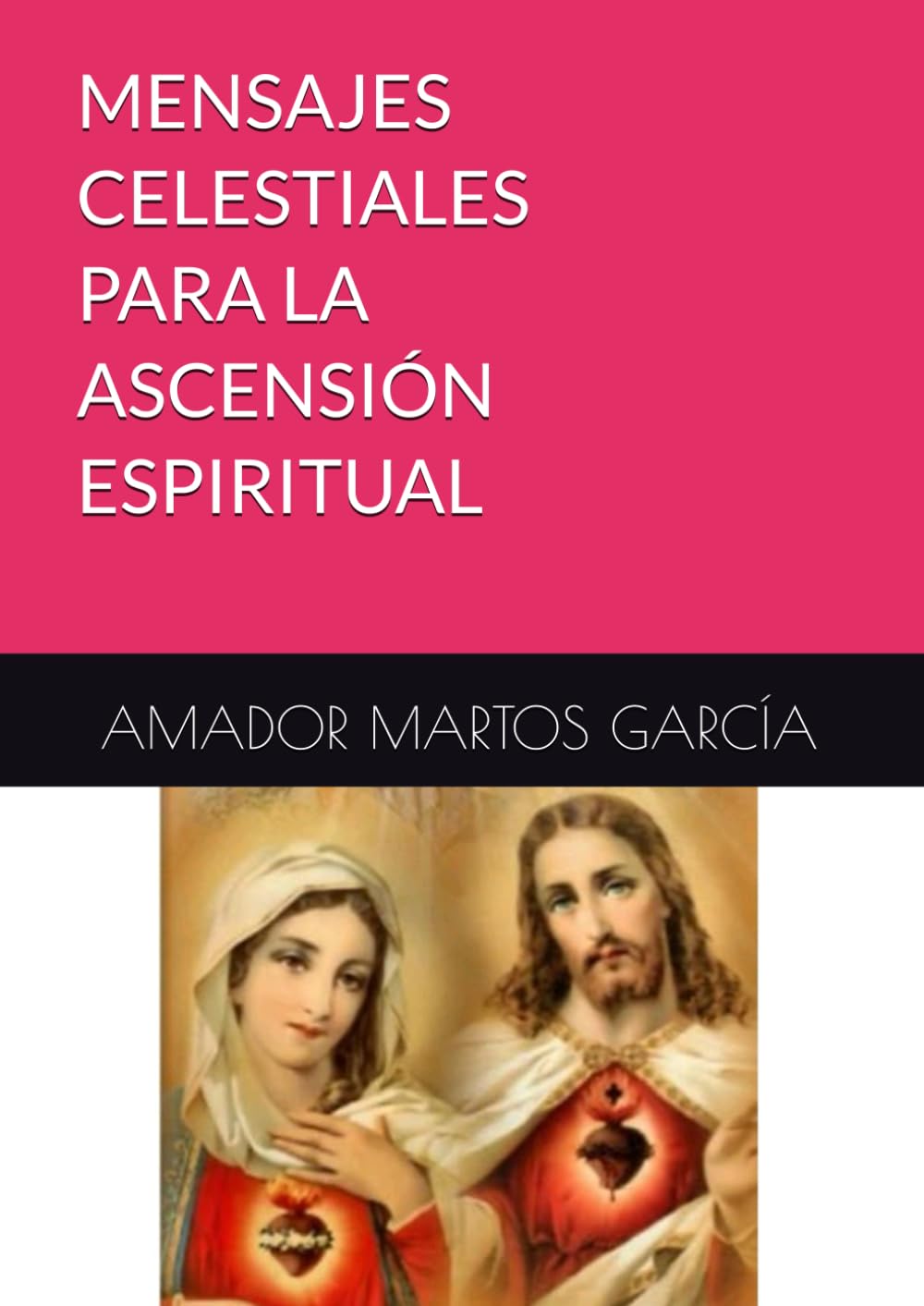 Libro: MENSAJES CELESTIALES PARA LA ASCENSIÓN ESPIRITUAL