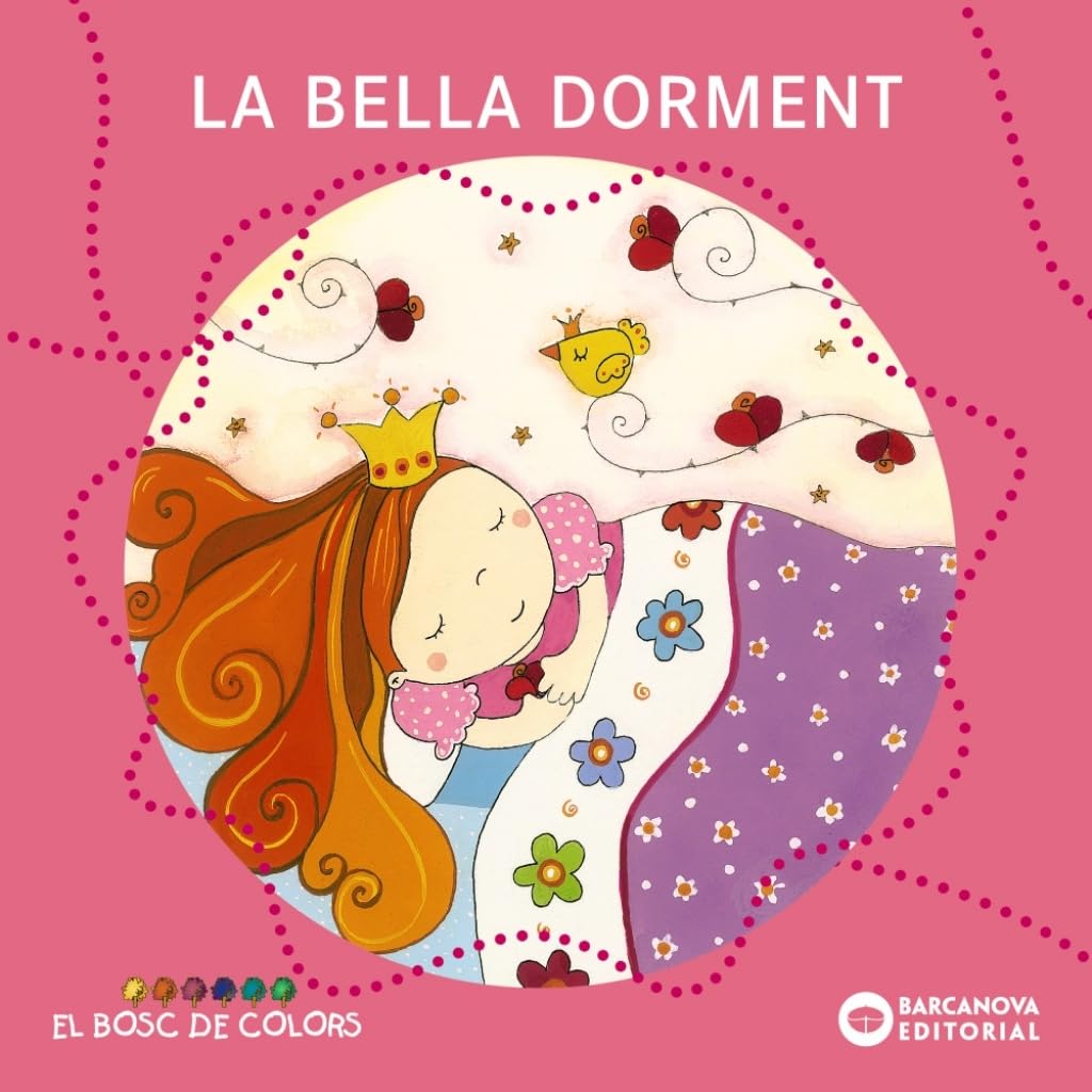 Libro: La Bella Dorment (El Bosc De Colors) (Catalan Edition)