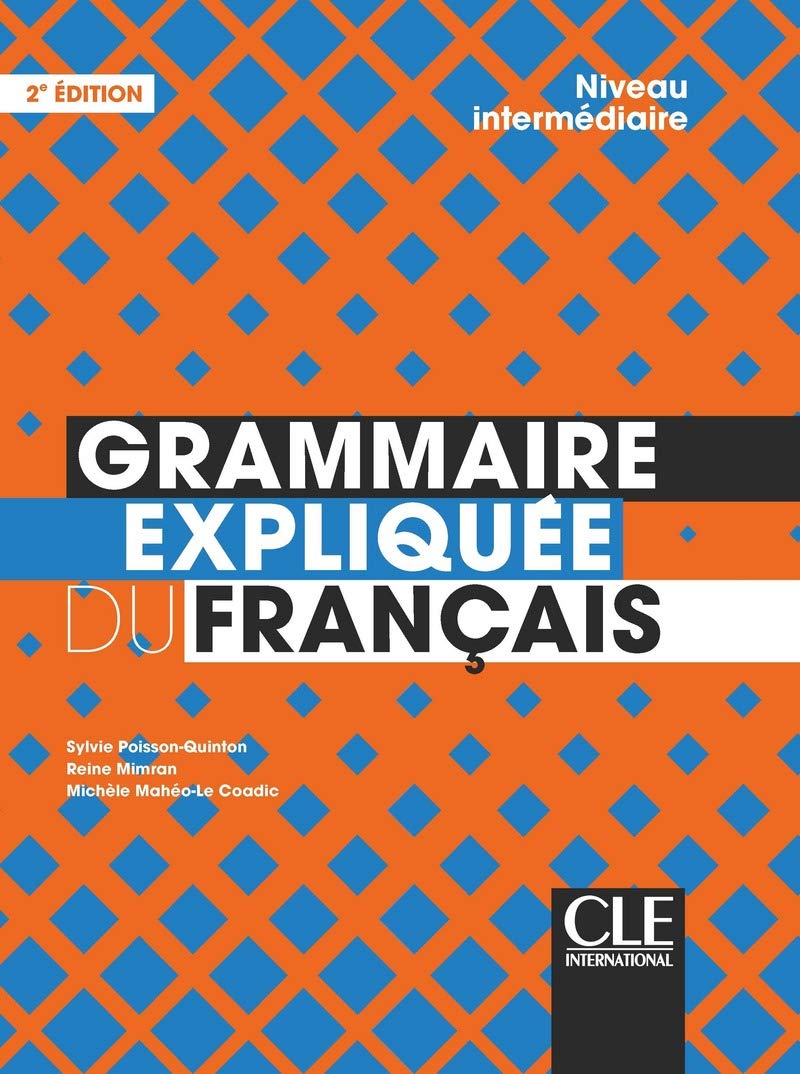 Libro: Grammaire expliquée niveau intermédiaire 2e éd.