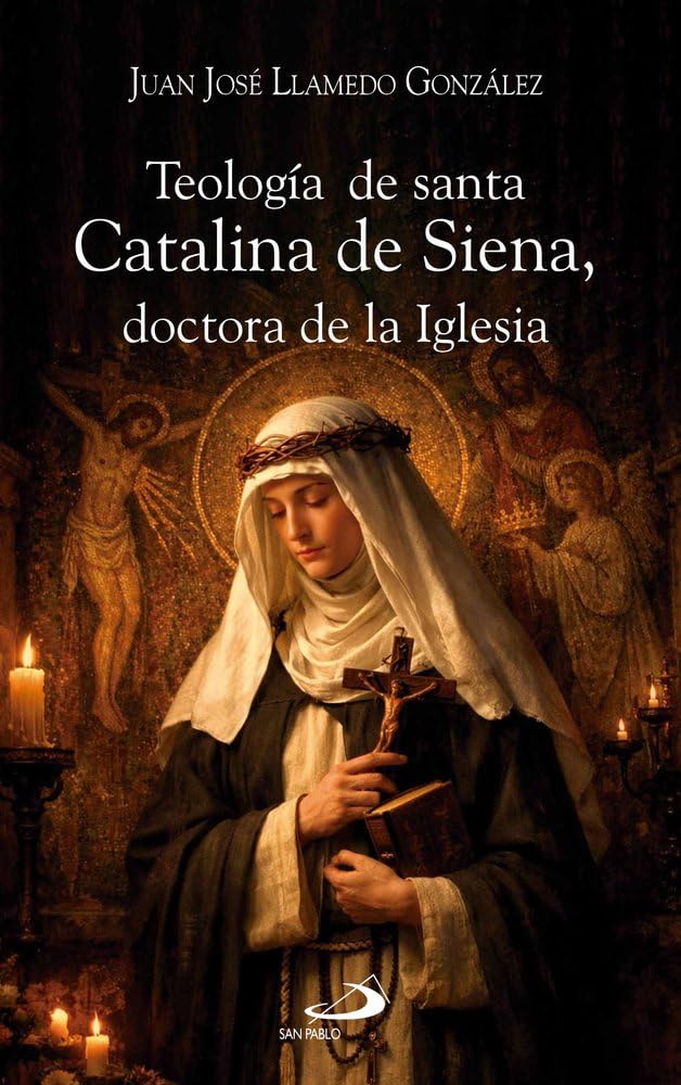 Libro: Teología de santa Catalina de Siena, doctora de la Iglesia