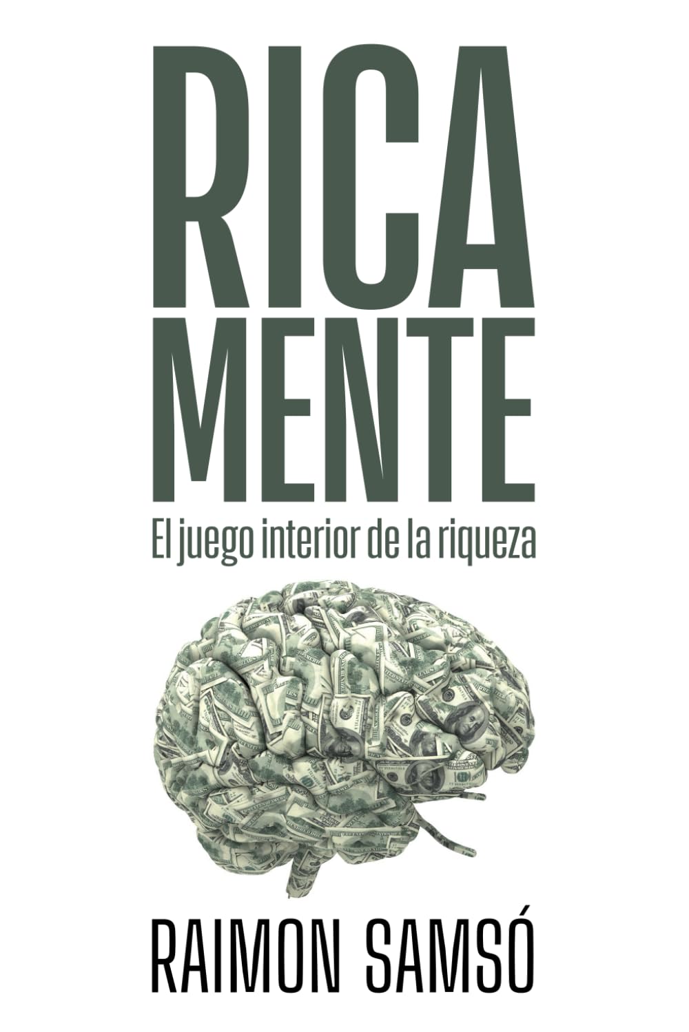 Libro: Rica Mente: El juego interior de la riqueza (Libertad Financiera) (Spanish Edition)