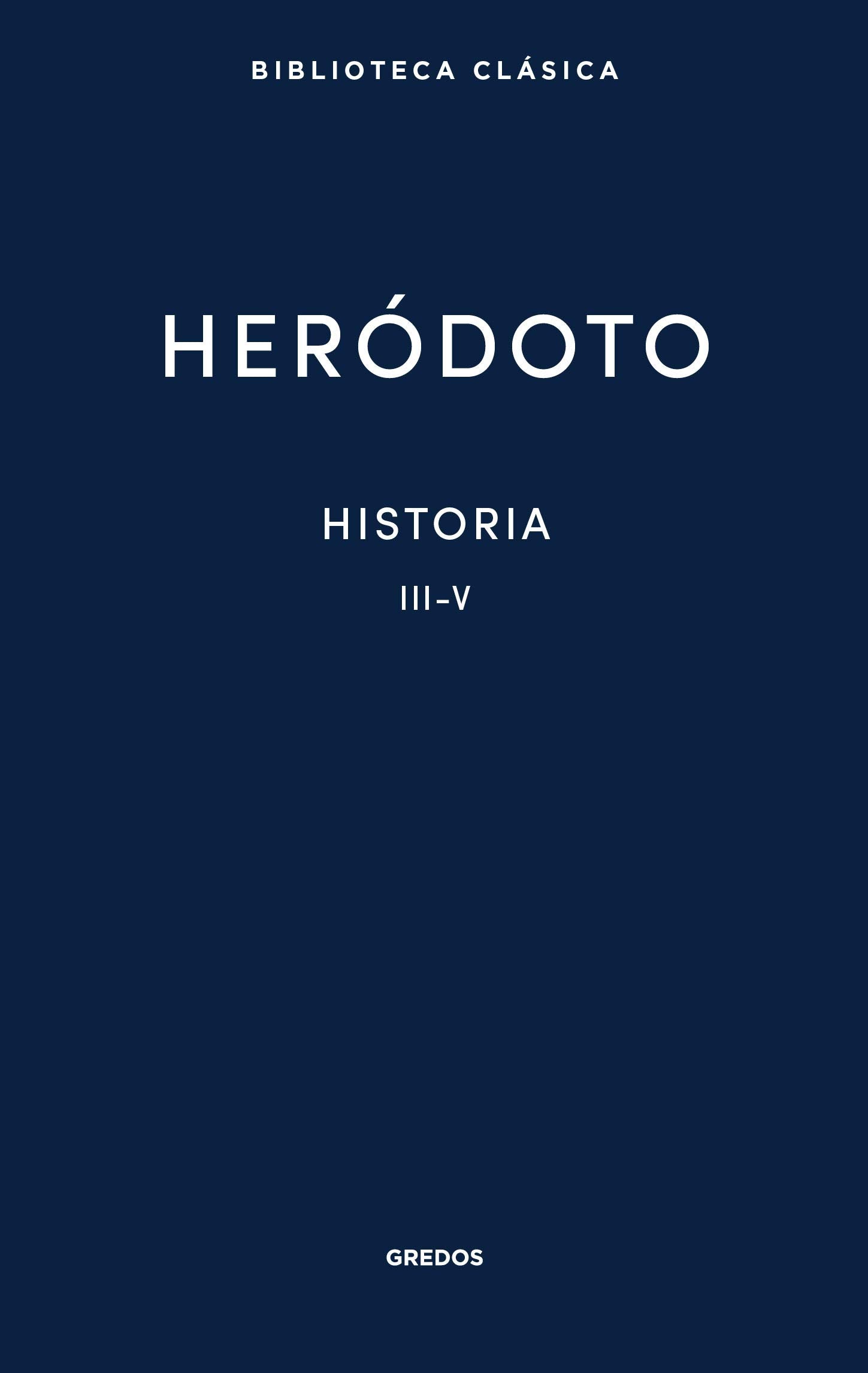 Libro: Historia. Libros III-V: 026 (Biblioteca Clásica Gredos)