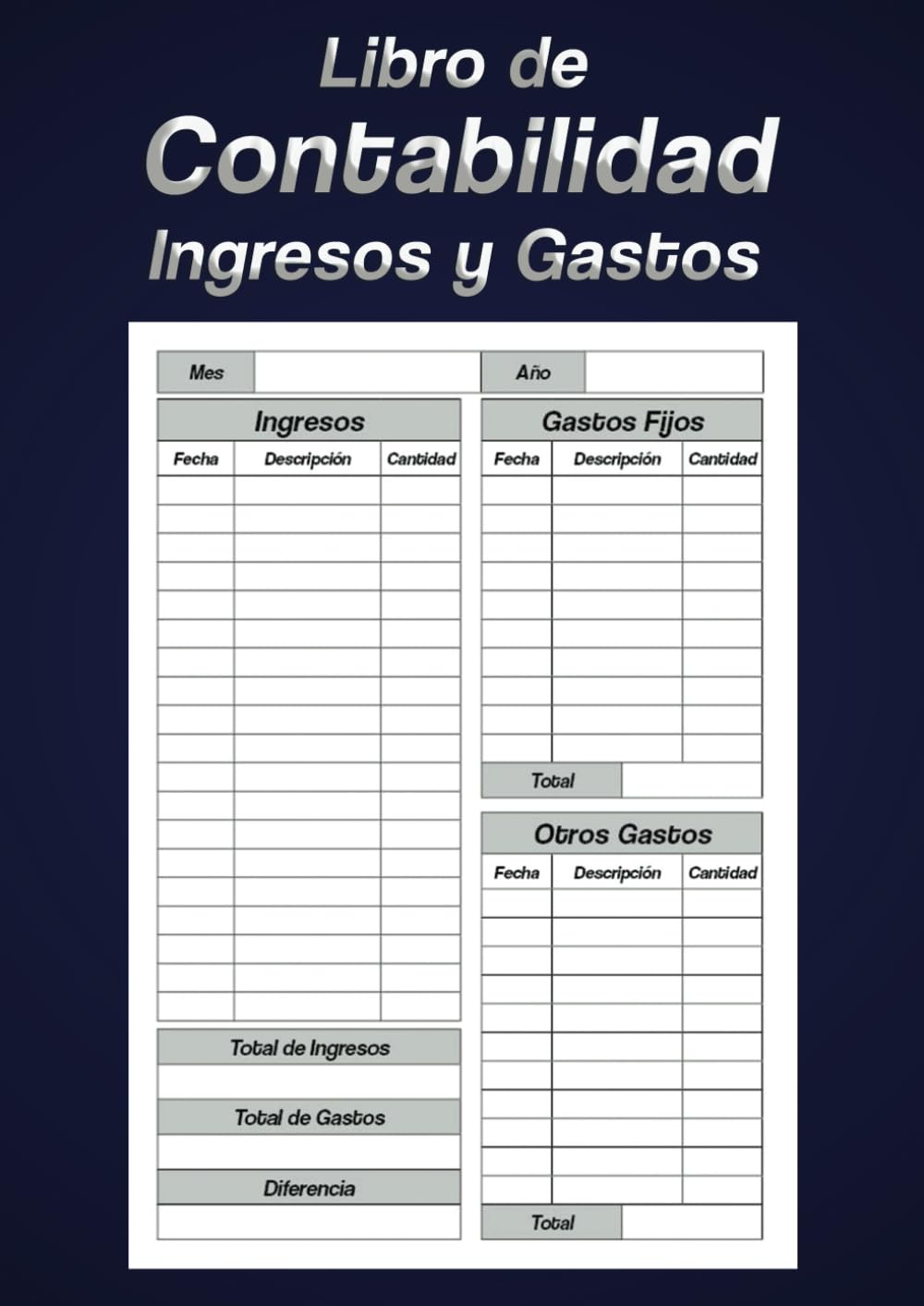 Libro de Contabilidad Ingresos y Gastos: Registro de Finanzas Personales, Planificador de Presupuesto Mensual (Spanish Edition)