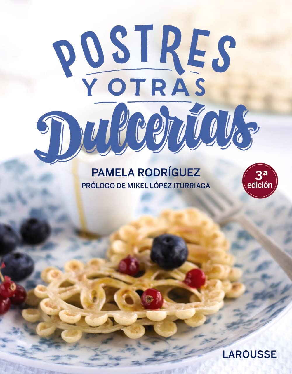 Libro: Postres y otras dulcerías