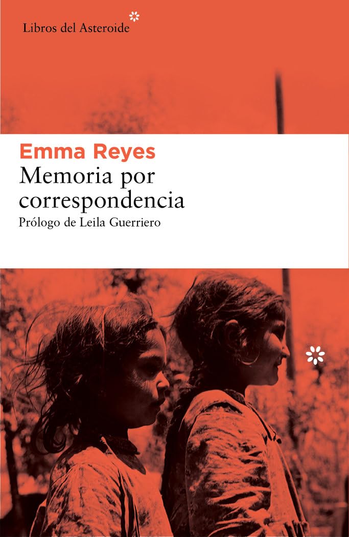 Libro: Memoria Por Correspondencia: 146 (Libros del Asteroide)