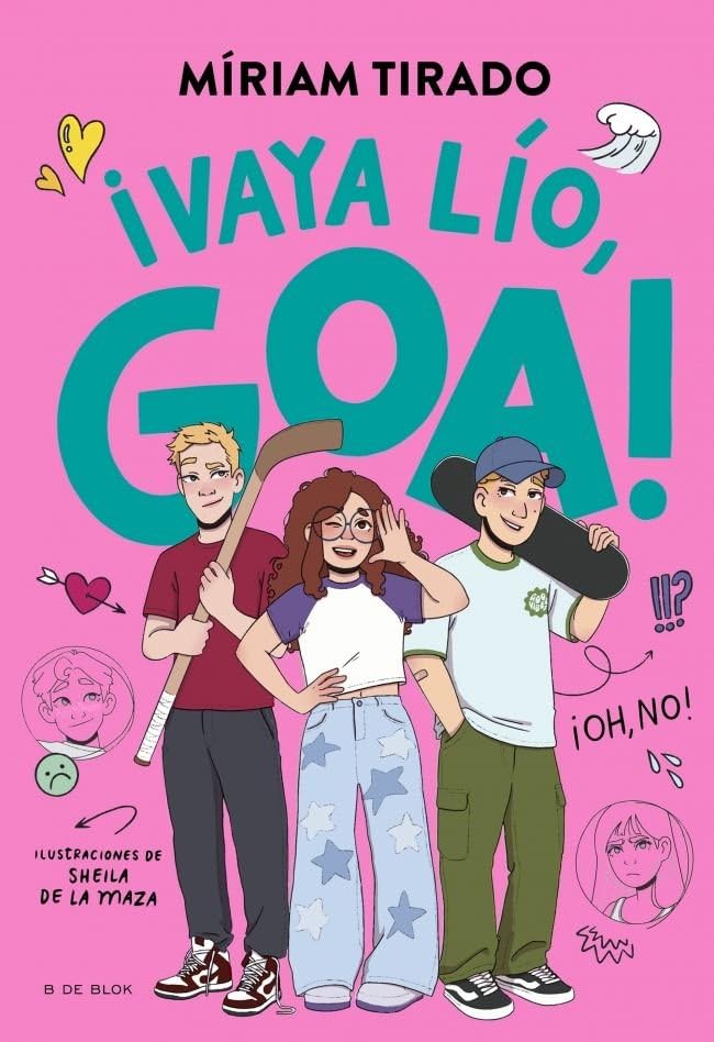 Me llamo Goa 10 - ¡Vaya lío, Goa!: ¡Oh no! (Libros para adolescentes)