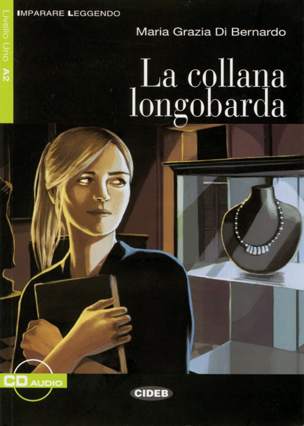 Libro: La collana longobarda: Textbuch mit Audio-CD
