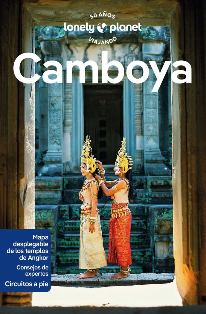 Libro: Camboya 7: Rutas detalladas, las mejores experiencias, mapas y consejos de expertos (Guías de País Lonely Planet)