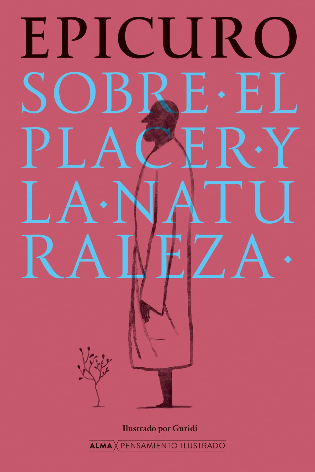 Libro: Sobre el placer y la naturaleza (Pensamiento Ilustrado)
