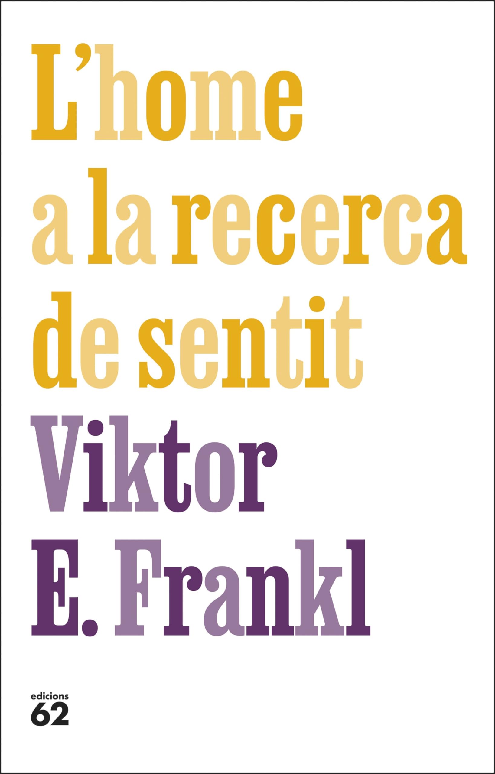 Libro: L'home a la recerca de sentit