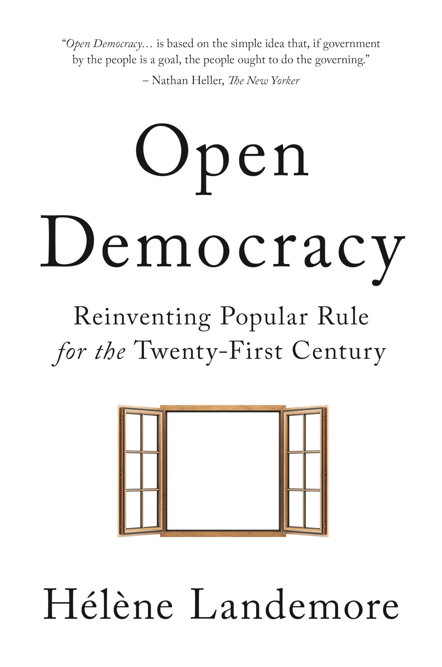 Libro: Open Democracy: Reinventing Popular Rule for the Twenty-First Century