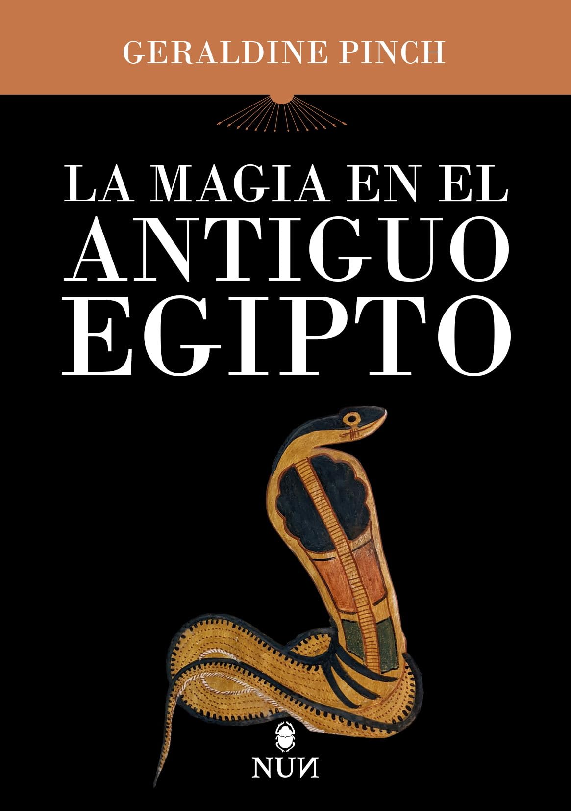 Libro: LA MAGIA EN EL ANTIGUO EGIPTO (NUN)