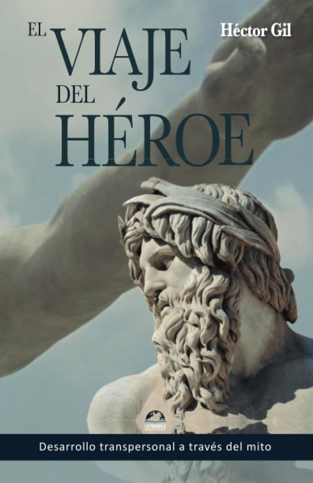 Libro: El Viaje del Héroe: Desarrollo transpersonal a través del mito (Spanish Edition)