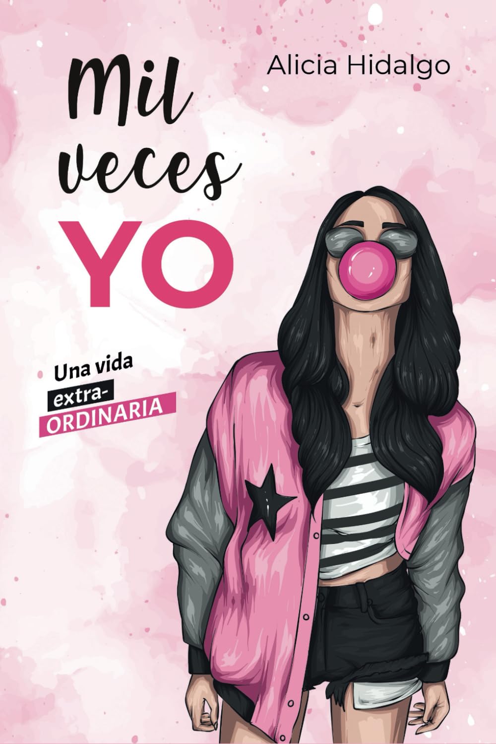 Libro: Mil veces yo: Una vida extra-ORDINARIA (Spanish Edition)
